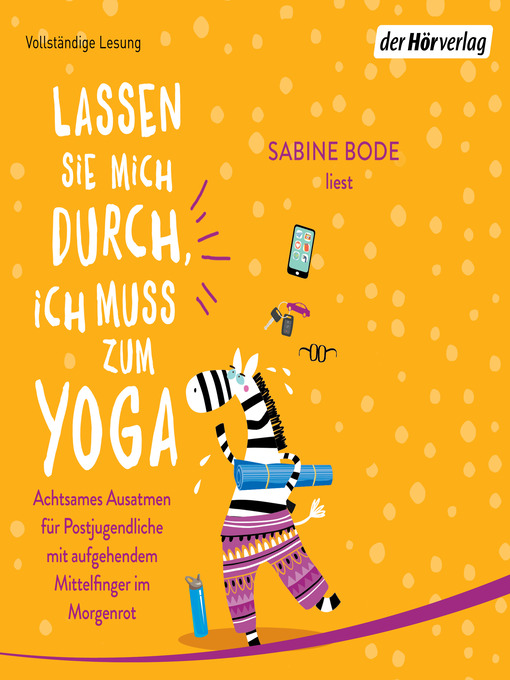 Title details for Lassen Sie mich durch, ich muss zum Yoga by Sabine Bode - Available
